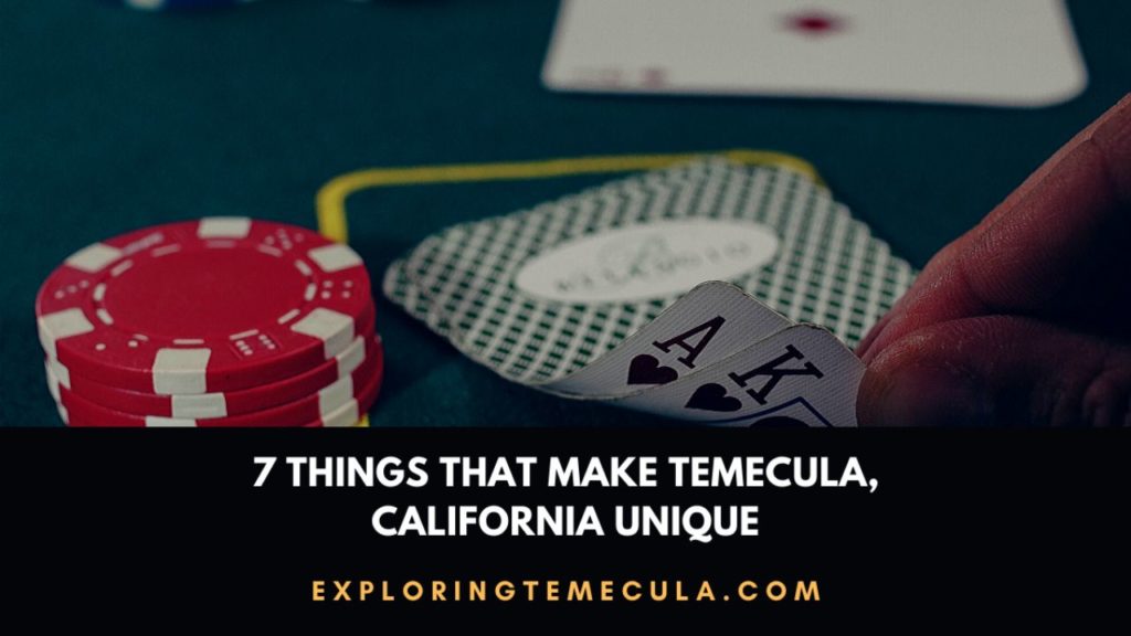 7 Things That Make Temecula California Unique 001