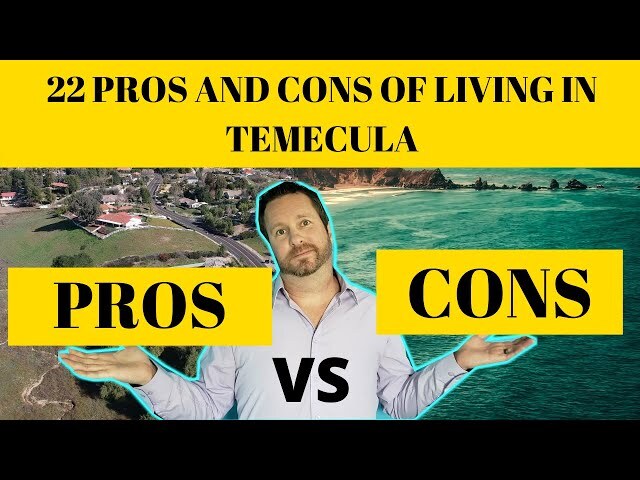 22 Pros and Cons of Living in Temecula
