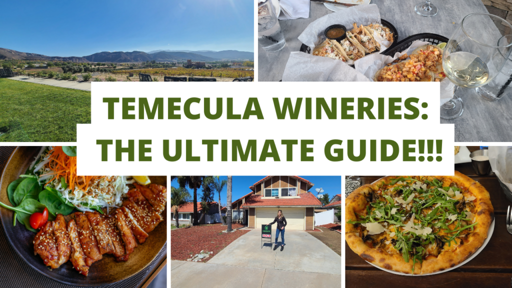Temecula Wineries The Ultimate Guide