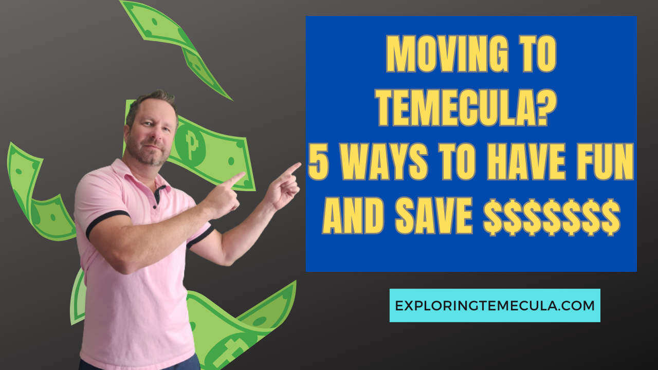 MOVING TO TEMECULA TOP 5 MONEY SAVING TIPS